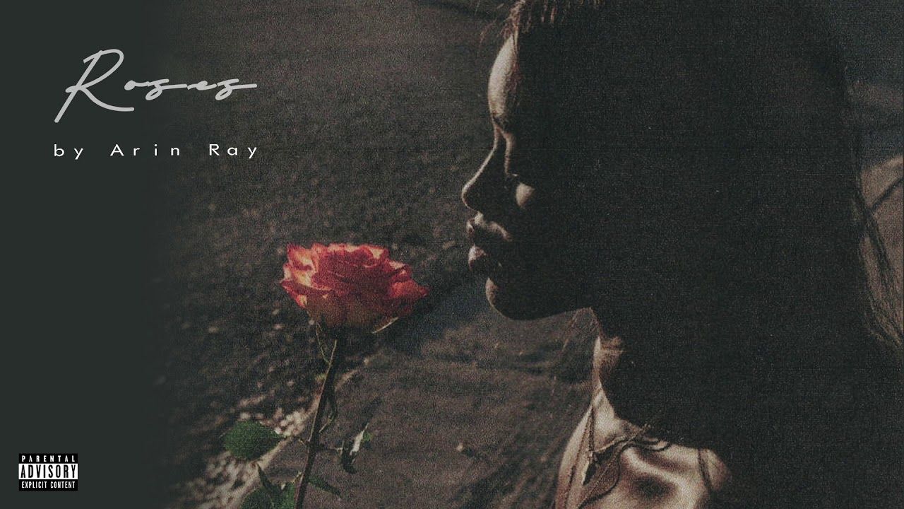 Arin Ray – Roses (Official Audio)